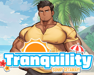 Tranquility: Sunny Getaway