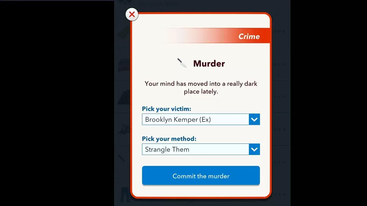 Bitlife estrangularles la opción de asesinato