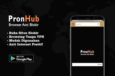 PronHub Browser Anti Blokir Tanpa VPN Screenshot 0