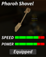 ファラオのシャベルのステータスと能力