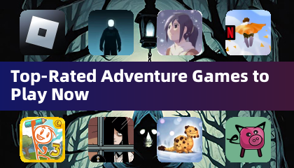 Top-Rated Adventure Games to Play Now