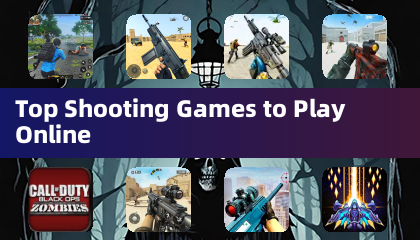 Top Shooting Games to Play Online