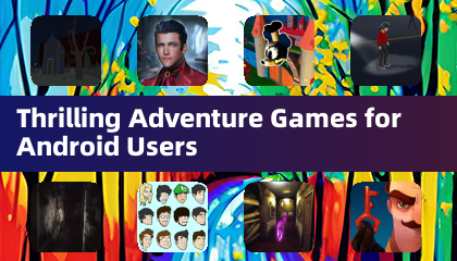 Jeux d'aventure palpitants pour les utilisateurs d'Android
