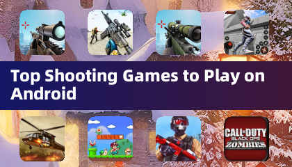 Android 平台最佳射擊遊戲推薦