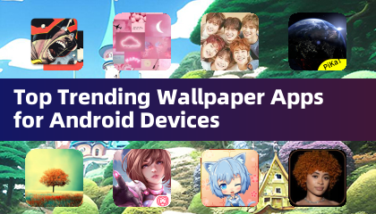 Aplicaciones de Fondo de Pantalla Más Populares para Dispositivos Android