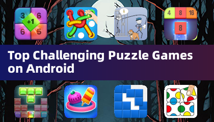 Los Mejores Juegos de Rompecabezas Desafiantes en Android