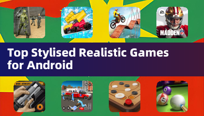 Top Stylised Realistic Games for Android