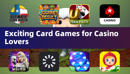 Exciting Card Games for Casino Lovers