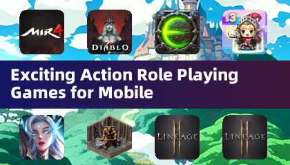 Exciting Action Role Playing Games for Mobile