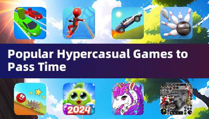 Popular Hypercasual Games to Pass Time