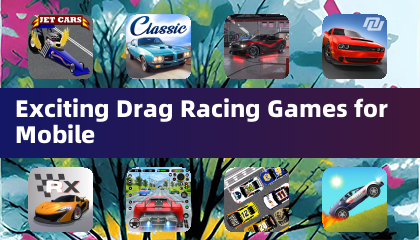 Exciting Drag Racing Games for Mobile