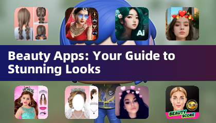 뷰티 앱: 당신의 멋진 룩을 위한 가이드