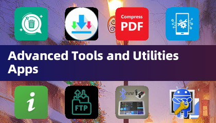 Advanced Tools and Utilities Apps