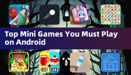 Androidでプレイすべきトップミニゲーム