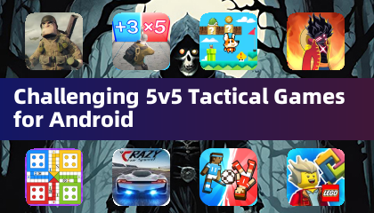 Android用の挑戦的な5v5タクティカルゲーム