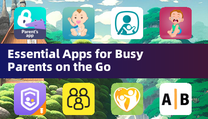 忙しい親のための必須アプリ｜外出中の親向け