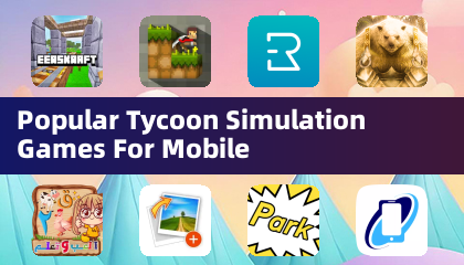 スマホ向け人気のタイクーンシミュレーションゲーム