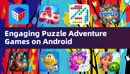 Androidで遊べる魅力的なパズルアドベンチャーゲーム